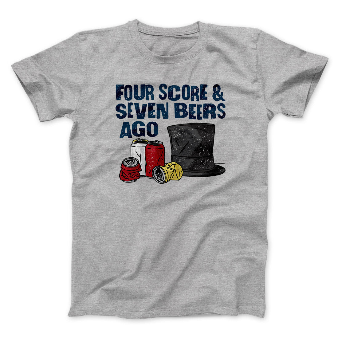Four Score And Seven Beers Ago Unisex T-Shirt, Vintage Soft Cotton Blend, US Printed